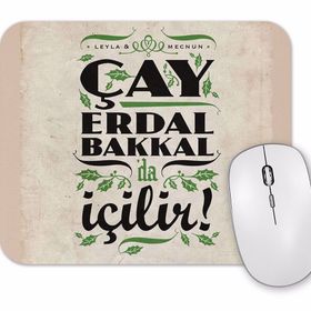 Baskı Dükkanı Cay Erdal Bakkalda İçilir Mouse Pad