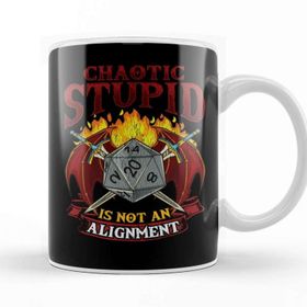 Baskı Dükkanı Chaotic Stupid is not an Alignment Tabletop Gaming Kupa