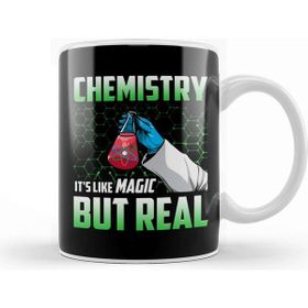 Baskı Dükkanı Chemistry Its Like Magic But Real Science Student Kupa