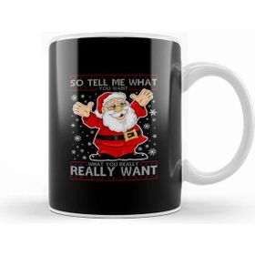 Baskı Dükkanı Christmas Santa Tell Me What You Want Kupa Bardak
