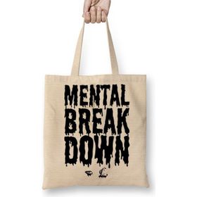 Baskı Dükkanı cl Mental Breakdown Bez Çanta