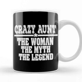 Baskı Dükkanı Crazy Aunt the Woman Myth Legend Funny Auntie Kupa