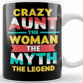Baskı Dükkanı Crazy Aunt the Woman Myth Legend Funny Auntie Kupa