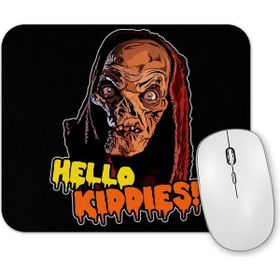 Baskı Dükkanı Crypt Keeper Hello Kiddies Mouse Pad