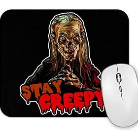 Baskı Dükkanı Crypt Keeper Stay Creepy Mouse Pad