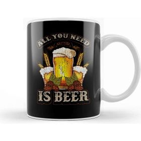 Baskı Dükkanı Cute All You Need Is Beer Funny Beer Drinking Ipa Kupa Bardak