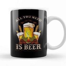 Baskı Dükkanı Cute All You Need Is Beer Funny Beer Drinking Ipa Kupa Bardak