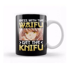 Baskı Dükkanı Cute Anime Mess With The Waifu Get The Knifu Girl Kupa