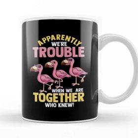 Baskı Dükkanı Cute Apparently We Re Trouble When We Are Together Kupa