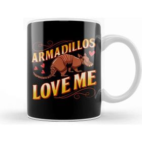 Baskı Dükkanı Cute Armadillos Love Me For Armadillo Lovers Kupa