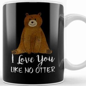 Baskı Dükkanı Cute Bear I Love you Like no Otter Adorable Animal Kupa