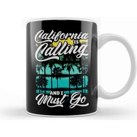 Baskı Dükkanı Cute California Is Calling and I Must Go Vacation Kupa Bardak