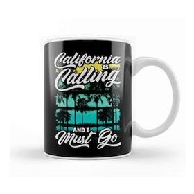 Baskı Dükkanı Cute California Is Calling and I Must Go Vacation Kupa Bardak