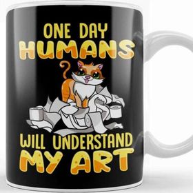 Baskı Dükkanı Cute Cat One Day Humans Will Understand My Art Kupa Bardak