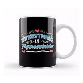 Baskı Dükkanı Cute Everything is Figureoutable Motivational Kupa