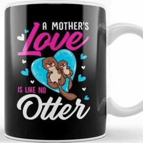 Baskı Dükkanı Cute & Funny A Mother's Love Is Like No Otter Pun Kupa Bardak
