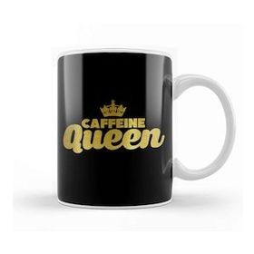 Baskı Dükkanı Cute & Funny Caffeine Queen Coffee Addicts Kupa Bardak