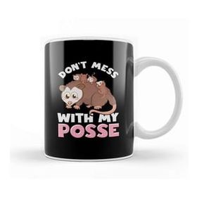 Baskı Dükkanı Cute & Funny Don T Mess With My Posse Possum Family Pun Kupa Bardak