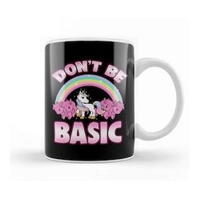 Baskı Dükkanı Cute & Funny Don't Be Basic Unicorn Rainbow Kupa Bardak