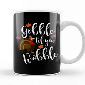 Baskı Dükkanı Cute & Funny Gobble Til You Wobble Thanksgiving Kupa Bardak