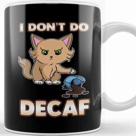 Baskı Dükkanı Cute & Funny I Don T Do Decaf Adorable Kitten Kupa Bardak