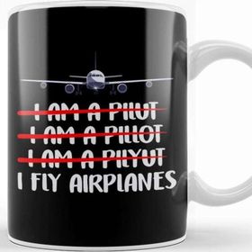 Baskı Dükkanı Cute & Funny I Fly Airplanes Pilot Joke Flying Pun Kupa Bardak