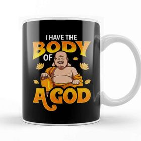 Baskı Dükkanı Cute & Funny I Have The Body Of A God Buddha Pun Kupa Bardak