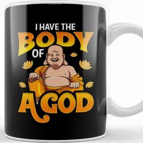 Baskı Dükkanı Cute & Funny I Have The Body Of A God Buddha Pun Kupa Bardak