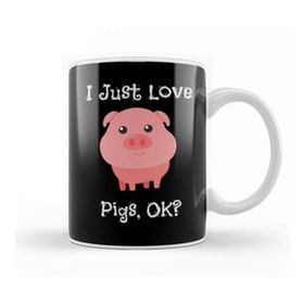 Baskı Dükkanı Cute & Funny I Just Love Pigs Ok Baby Pig Kupa Bardak
