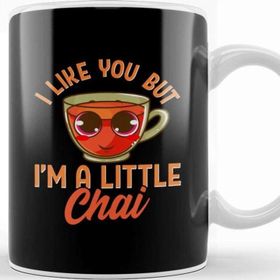Baskı Dükkanı Cute & Funny I Like You But I'm A Little Chai Pun Kupa Bardak