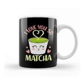 Baskı Dükkanı Cute & Funny I Love You So Matcha Adorable Pun Kupa Bardak