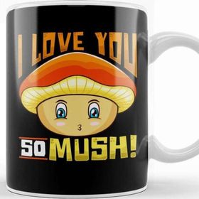 Baskı Dükkanı Cute Funny I Love You So Mush! Mushroom Pun Kupa