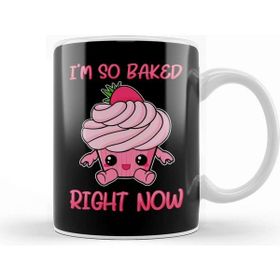 Baskı Dükkanı Cute Funny I M So Baked Right Now Cupcake Pun Kupa
