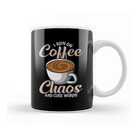 Baskı Dükkanı Cute Funny I Run On Coffee Chaos And Cuss Words Kupa
