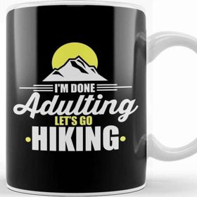 Baskı Dükkanı Cute Funny Im Done Adulting Lets Go Hiking Kupa