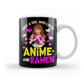 Baskı Dükkanı Cute & Funny Just A Girl Who Loves Anime And Ramen Foodie Kupa