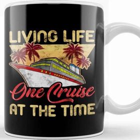 Baskı Dükkanı Cute Funny Living Life One Cruise At A Time Avid Cruiser Kupa