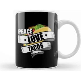 Baskı Dükkanı Cute Funny Peace Love Tacos Kupa