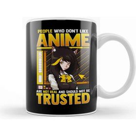 Baskı Dükkanı Cute Funny People Who Dont Like Anime Arent Real Kupa