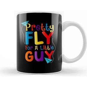 Baskı Dükkanı Cute Funny Pretty Fly For A Little Guy Kids Kupa