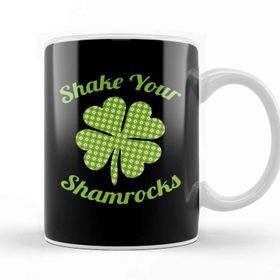 Baskı Dükkanı Cute Funny Shake Your Shamrocks St Patty S Day Kupa