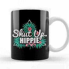 Baskı Dükkanı Cute Funny Shut Up Hippie Anti Hipster Kupa