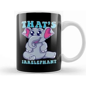 Baskı Dükkanı Cute Funny Thats Irrelephant Baby Elephant Pun Kupa