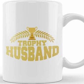 Baskı Dükkanı Cute Funny Trophy Husband Proud Wife Kupa