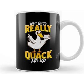 Baskı Dükkanı Cute Funny You Guys Really Quack Me Up Duck Pun Kupa