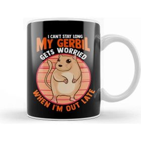 Baskı Dükkanı Cute I Can T Stay Long My Gerbil Gets Worried Kupa