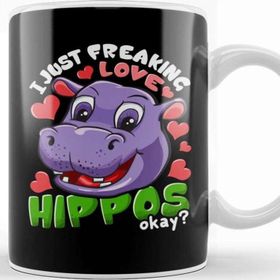 Baskı Dükkanı Cute I Just Freaking Love Hippos Okay Baby Hippo Kupa