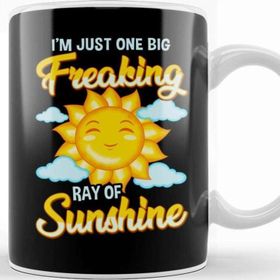 Baskı Dükkanı Cute I M Just One Big Freaking Ray of Sunshine Kupa