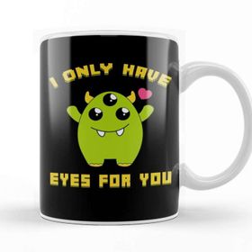 Baskı Dükkanı Cute I Only Have Eyes for You Three Eyed Alien Pun Kupa