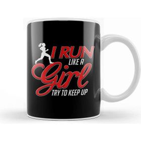 Baskı Dükkanı Cute I Run Like a Girl Try To Keep Up Running Kupa